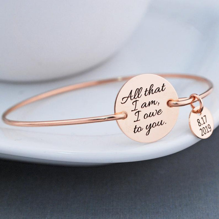 Mother of the Bride Gift, All That I Am I Owe to You Bracelet, Gift for Mother of the Bride for Wedding, Gift for Mom Bracelet - onlyone